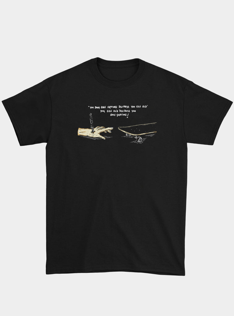Never Quit to Skating  T-Shirt